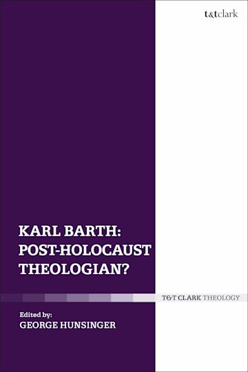 Karl Barth: Post-Holocaust Theologian? cover
