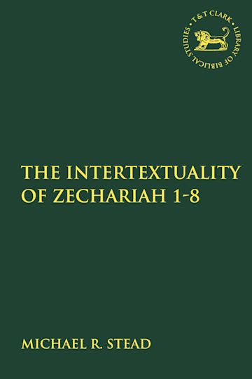 The Intertextuality of Zechariah 1-8 cover