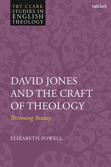 David Jones and the Craft of Theology cover