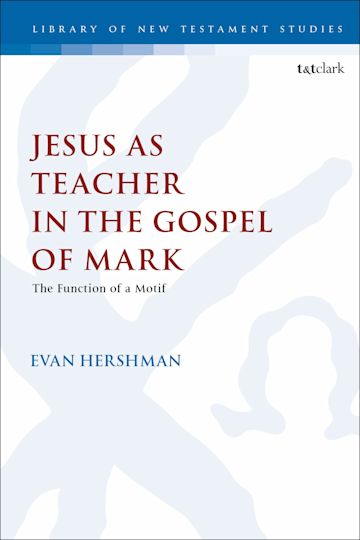 Jesus as Teacher in the Gospel of Mark cover