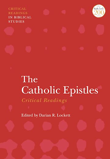 The Catholic Epistles: Critical Readings cover