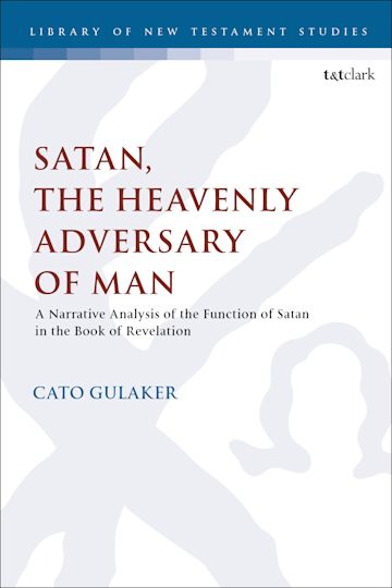 Satan, the Heavenly Adversary of Man cover