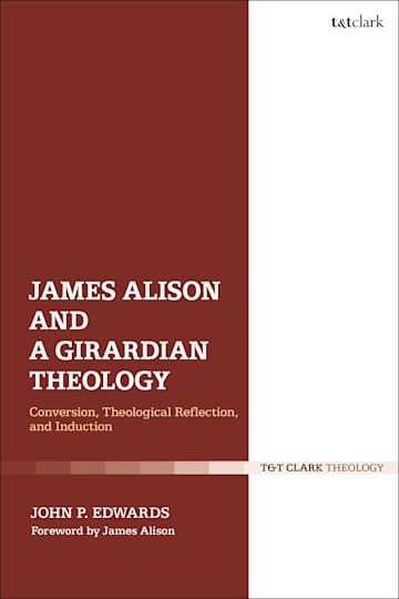 James Alison and a Girardian Theology cover