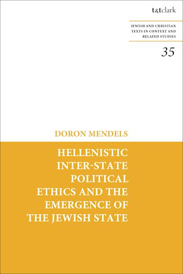 Hellenistic Inter-state Political Ethics and the Emergence of the Jewish State cover