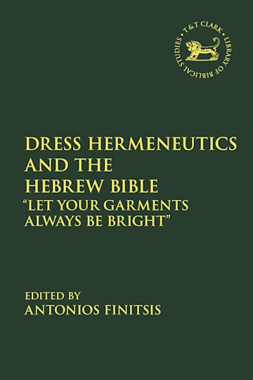 Dress Hermeneutics and the Hebrew Bible cover