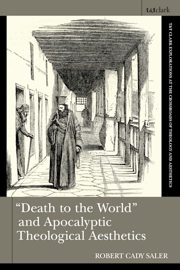 "Death to the World" and Apocalyptic Theological Aesthetics cover