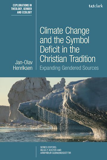 Climate Change and the Symbol Deficit in the Christian Tradition cover