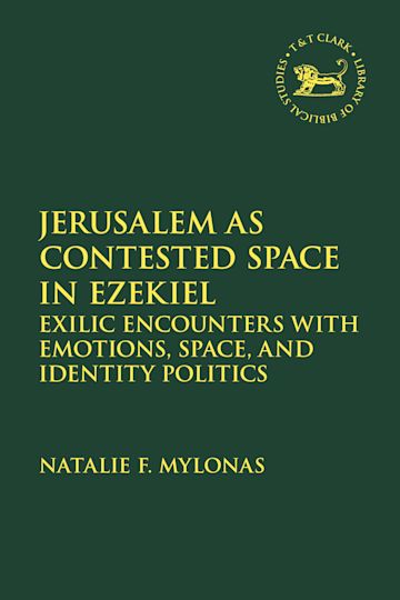 Jerusalem as Contested Space in Ezekiel cover