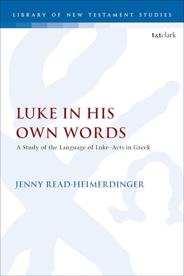 Luke in His Own Words cover