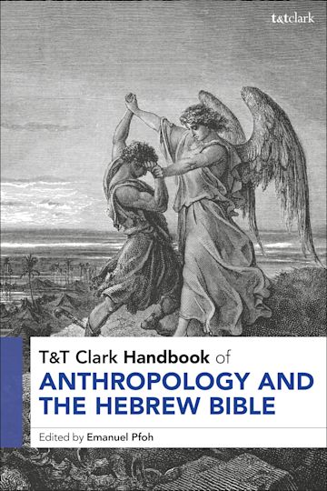 T&T Clark Handbook of Anthropology and the Hebrew Bible cover