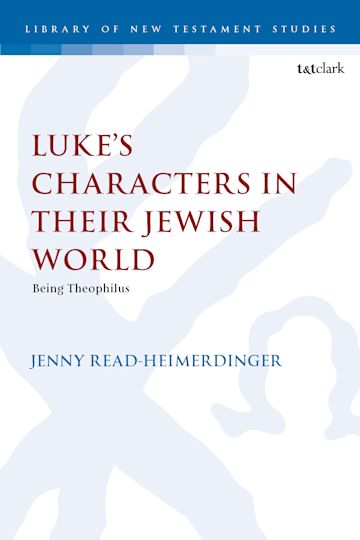 Luke’s Characters in their Jewish World cover