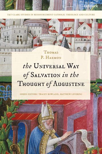 The Universal Way of Salvation in the Thought of Augustine cover