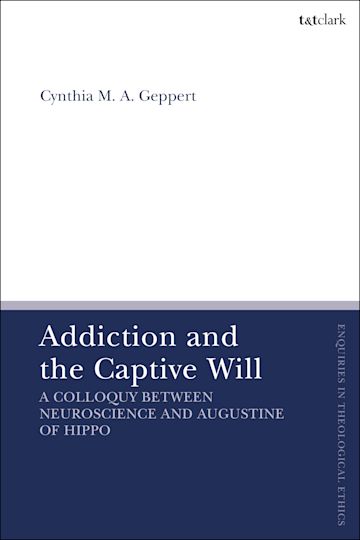 Addiction and the Captive Will cover