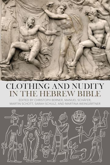 Clothing and Nudity in the Hebrew Bible cover
