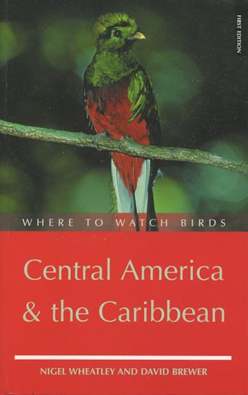 Where to Watch Birds in Central America & the Caribbean cover