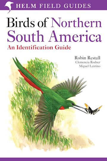 Birds of Northern South America: An Identification Guide cover