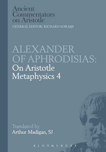 Alexander of Aphrodisias: On Aristotle Metaphysics 4 cover