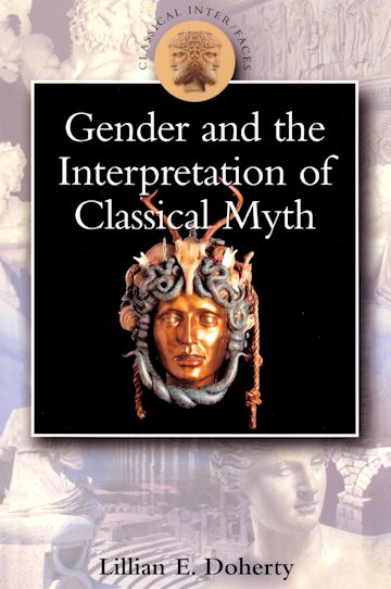 Gender and the Interpretation of Classical Myth cover