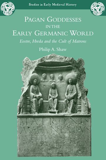 Pagan Goddesses in the Early Germanic World cover