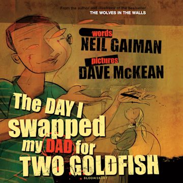 The Day I Swapped My Dad for Two Goldfish cover