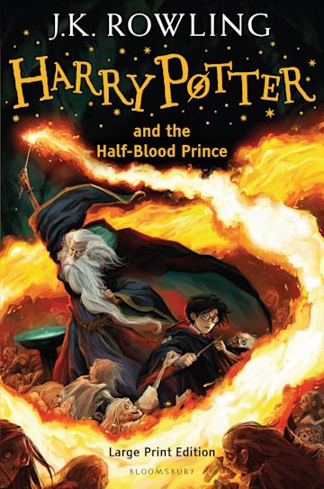 Harry Potter and the Half-Blood Prince: Large Print Edition: J.K ...