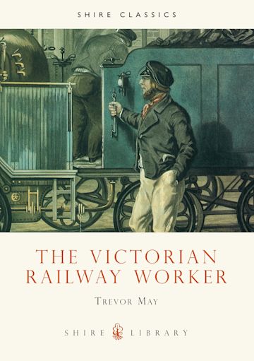 The Victorian Railway Worker cover