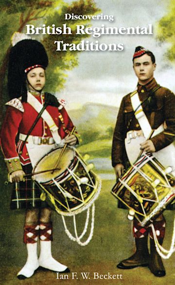 Discovering British Regimental Traditions cover