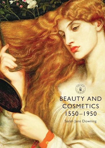 Beauty and Cosmetics 1550 to 1950 cover