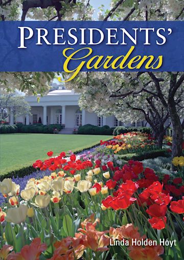 Presidents’ Gardens cover