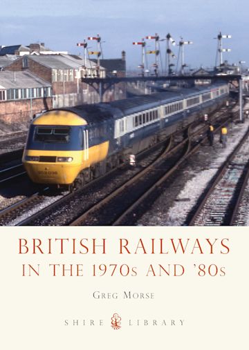 British Railways in the 1970s and ’80s cover