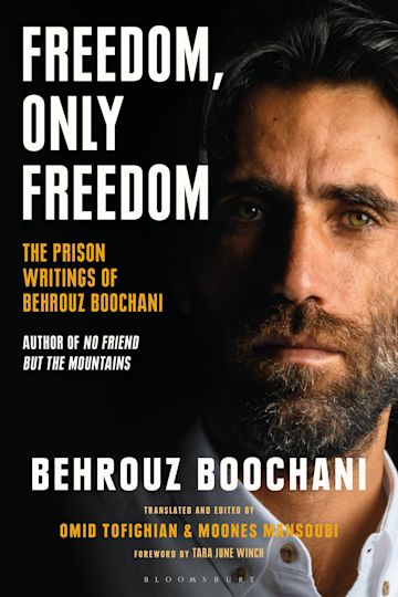 Freedom, Only Freedom: The Prison Writings of Behrouz