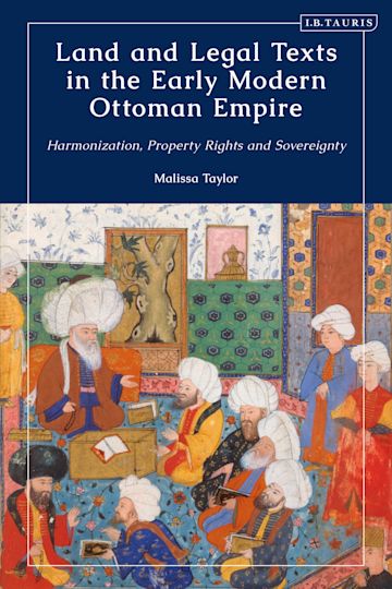 Land and Legal Texts in the Early Modern Ottoman Empire cover
