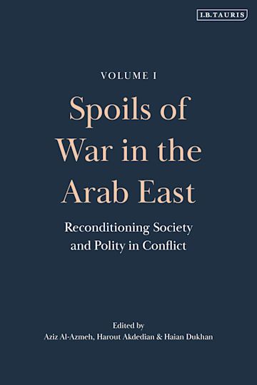 Spoils of War in the Arab East cover