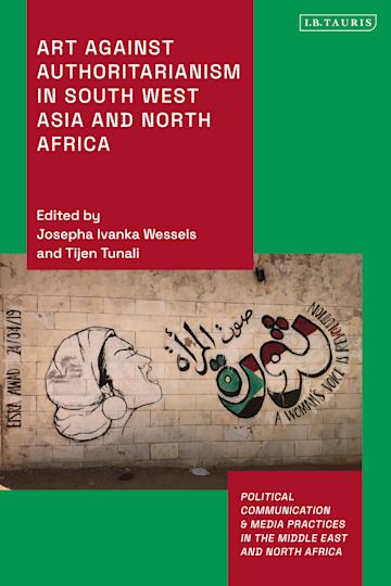 Art Against Authoritarianism in Southwest Asia and North Africa cover