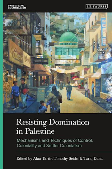 Resisting Domination in Palestine cover