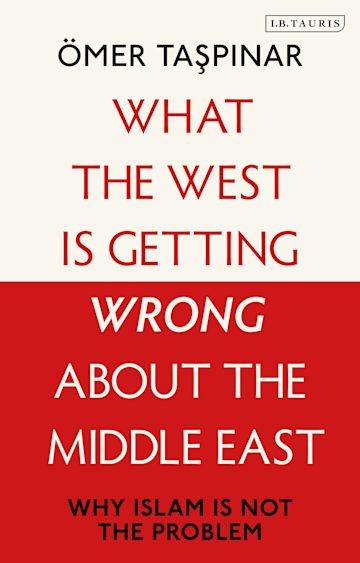 What the West is Getting Wrong about the Middle East cover