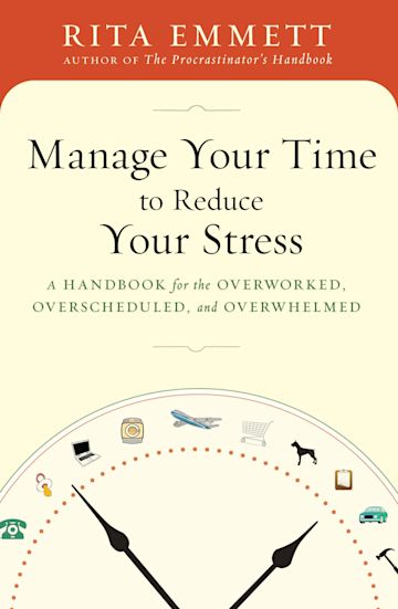 Manage Your Time to Reduce Your Stress cover