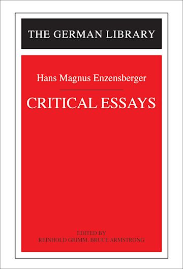 Critical Essays: Hans Magnus Enzensberger cover