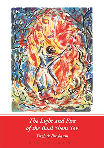 The Light and Fire of the Baal Shem Tov cover