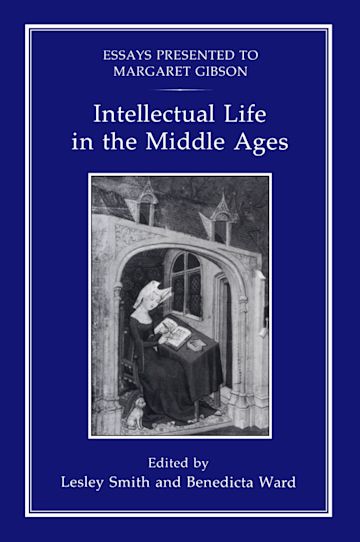 Intellectual Life in the Middle Ages cover