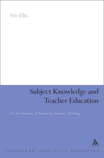 Subject Knowledge and Teacher Education cover