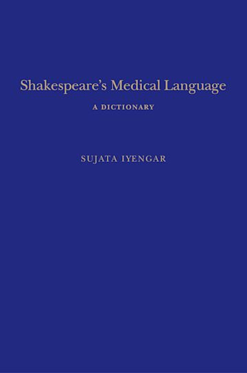 Shakespeare's Medical Language: A Dictionary cover