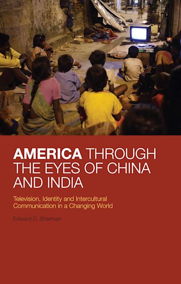 America Through the Eyes of China and India cover