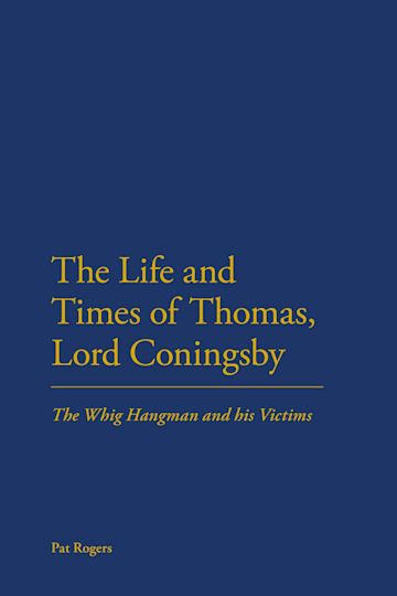The Life and Times of Thomas, Lord Coningsby cover
