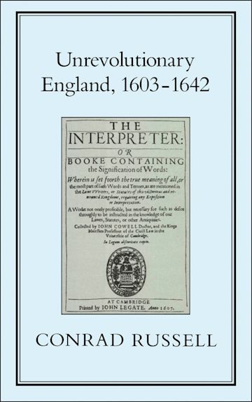 Unrevolutionary England, 1603-1642 cover