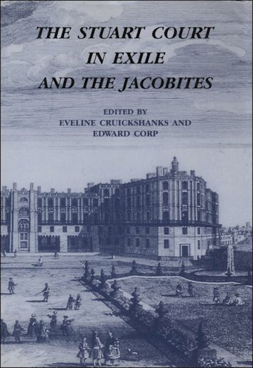 The Stuart Court in Exile and the Jacobites cover