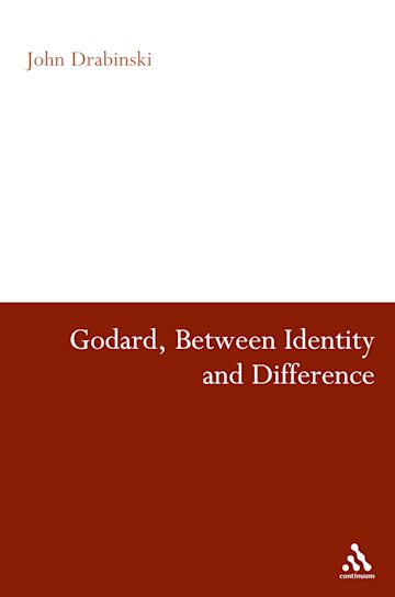 Godard Between Identity and Difference cover