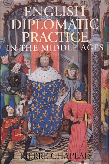 English Diplomatic Practice in the Middle Ages cover