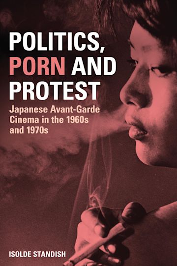 Politics, Porn and Protest cover