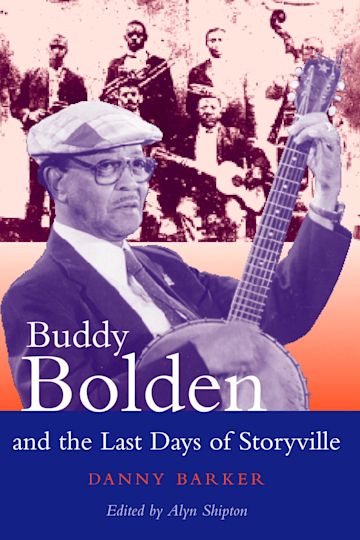 Buddy Bolden and the Last Days of Storyville cover